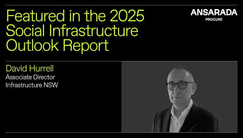 Infrastructure NSW's David Hurrell believes digital tools deliver for social infrastructure