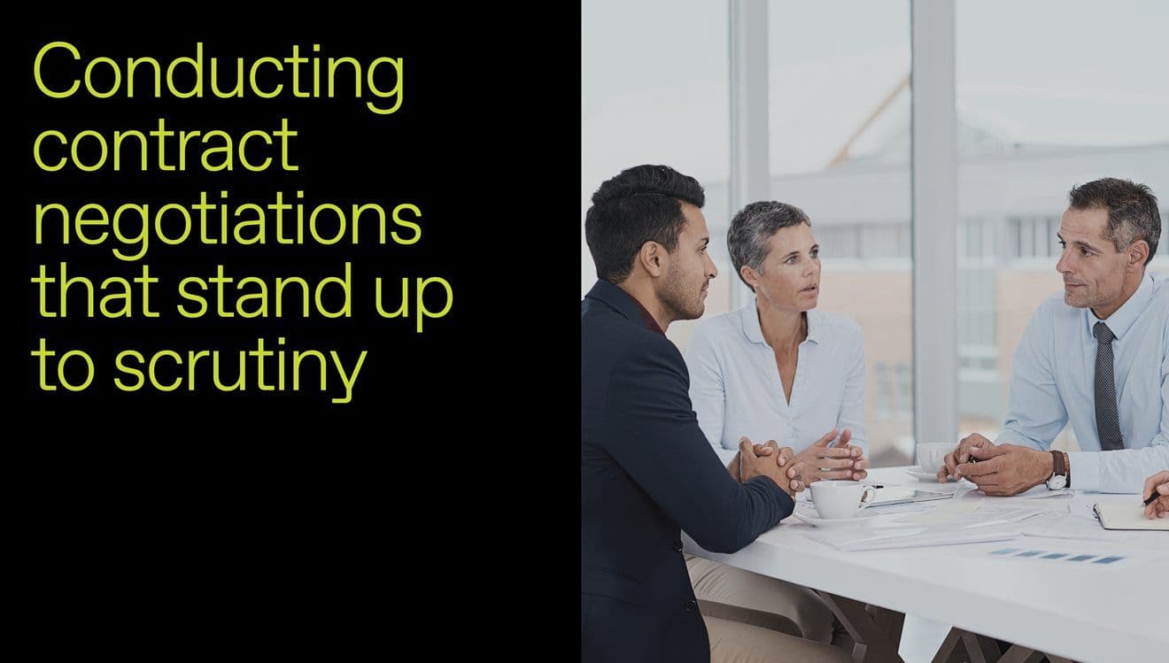 Procurement strategy pointers: Conducting contract negotiations that stand up to scrutiny