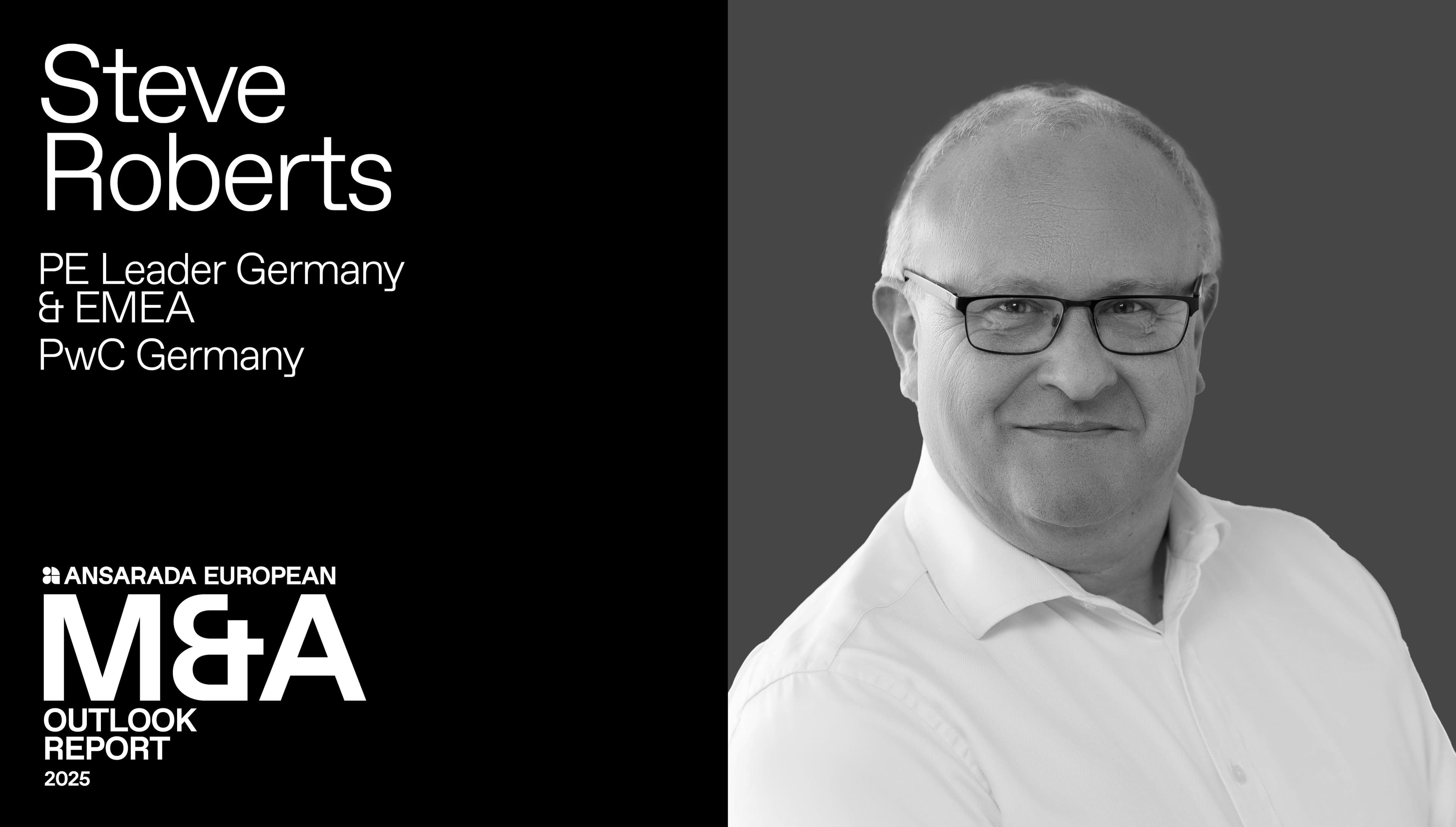 PwC Germany's Steve Roberts: Drivers poised to make this a significant year for European PE deals