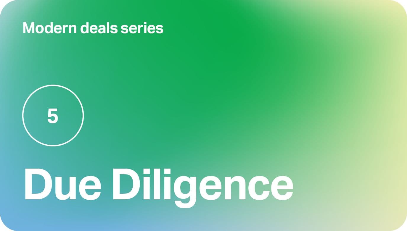 Modern Deal Series Part 5: The Evolution of Due Diligence