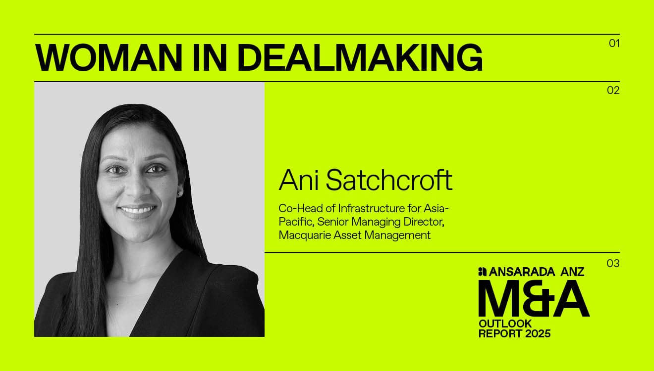 Macquarie Asset Management’s Ani Satchcroft: Mega themes to drive deal outlook